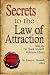 Secrets to the Law of Attraction
