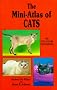 The Mini Atlas of Cat Breeds
