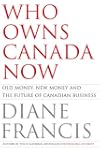 Who Owns Canada Now? Old Money, New M...