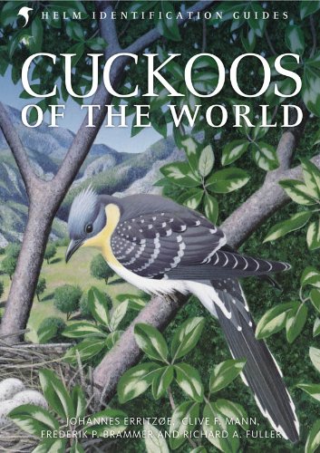 Cuckoos of the World (Helm Identification Guides)