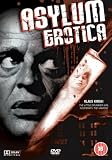 Asylum Erotica [DVD]