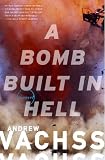 A Bomb Built in Hell: Wesley's Story (Vintage Crime/Black Lizard)
