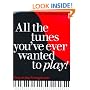 All the Tunes You've Ever Wanted to Play: All-time Piano Classics : Easy-to-play Arrangements (All the Tunes Piano Music)