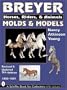 Breyer Molds & Models: Horses, Riders, & Animals 1950-1997