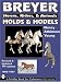 Breyer Molds & Models: Horse, Riders, & Animals 1950-1997