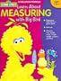 Learn about Measuring with Big Bird (Sesame Street: An Educational Workbook)