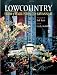 Books : The Lowcountry: From Charleston to Savannah