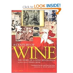 A Century of Wine: The Story of a Wine Revolution