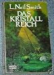 Das Kristallreich. Science Fiction Roman.
