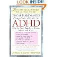 Thom Hartmann's Complete Guide to ADHD: Help for Your Family at Home, School and Work by Thom Hartmann, Lucy Jo Palladino, and Peter Jaksa