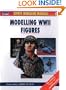 Modelling WWII Figures (Osprey Modelling Manual Series, 9)