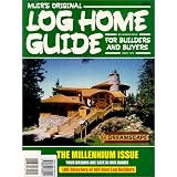 Muir's Original Log Home Guide for Builders and Buyers