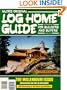 Muir's Original Log Home Guide for Builders and Buyers