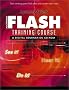 Lynn Kyle's Macromedia Flash Training Course: A Digital Seminar on CD-ROM (Complete Video Course)