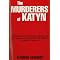The Katyn Massacre, the Gulag (Gulags), and Communist Genocide
