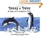 Danny and Daisy: A Tale of a Dolphin Duo (No. 13 in Suzanne Tate's Nature Series)