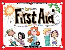 The Kids Guide To First Aid