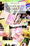 Dinner with Mobutu