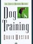 Dog Training: The Gentle Modern Method