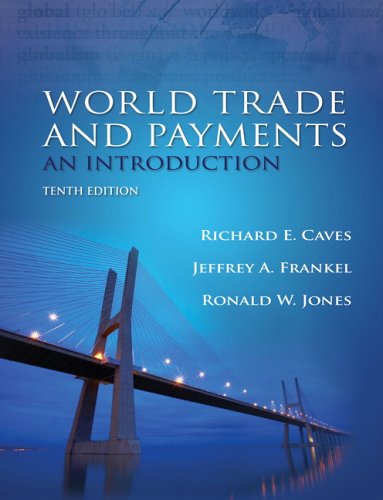 World Trade and Payments: An Introduction (10th Edition) (Addison-Wesley Series in Economics) under Globalization in The Books Store