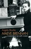Maeve Brennan: Homesick at The New Yorker