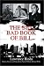 Book The Big, Bad Book of Bill: Rogues, Rascals and Rapscallions Named William, Bill and Willie