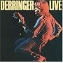 Derringer Live