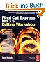 Final Cut Express HD 3.5 Editing Workshop with DVD (DV Expert Series)