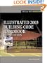 Illustrated 2003 Building Code Handbook
