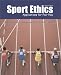 Books : Sport Ethics: Applications for Fair Play