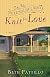 The Sweetgum Ladies Knit for Love: A Novel