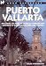 Puerto Vallarta (Moon Travel Handbooks)