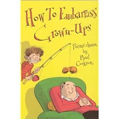 How to Embarrass Grown-Ups (Pick a Poem)