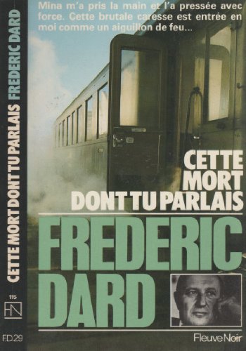 Cette mort dont tu parlais Cette mort dont tu parlais