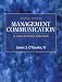 Management Communication: A Case-Analysis Approach (4th Edition)