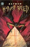 Batman: Harvest Breed (Batman)