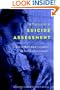 The Practical Art of Suicide Assessment: A Guide for Mental Health Professionals and Substance Abuse Counselors