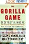 The Gorilla Game: An Investor's Guide to Picking Winners in High Technology