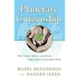 Planetary Citizenship: Your Values, Beliefs and Actions Can Shape A Sustainable World by Hazel Henderson and Daisaku Ikeda