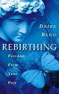 Rebirthing: Freedom from...