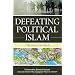 Defeating Political Islam: The New Cold War