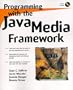 Programming with the Java Media Framework (SUG)