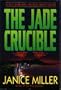 The Jade Crucible: Alexis Albright-Private Investigator