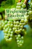 Wei&szlig;wein Lexikon - Eckhard Supp
