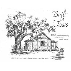 Built in Texas (Texas Folklore Society Publications)