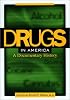 Drugs in America: A Documentary History