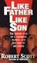 Like Father, Like Son