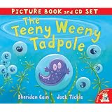 The Teeny Weeny Tadpole (Book & CD)by Sheridan Cain