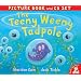 The Teeny Weeny Tadpole (Book & CD)