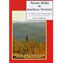 Nature Walks In Southern Vermont: Nature-rich, Easy-to-Moderate Walks in the Green Mountain State